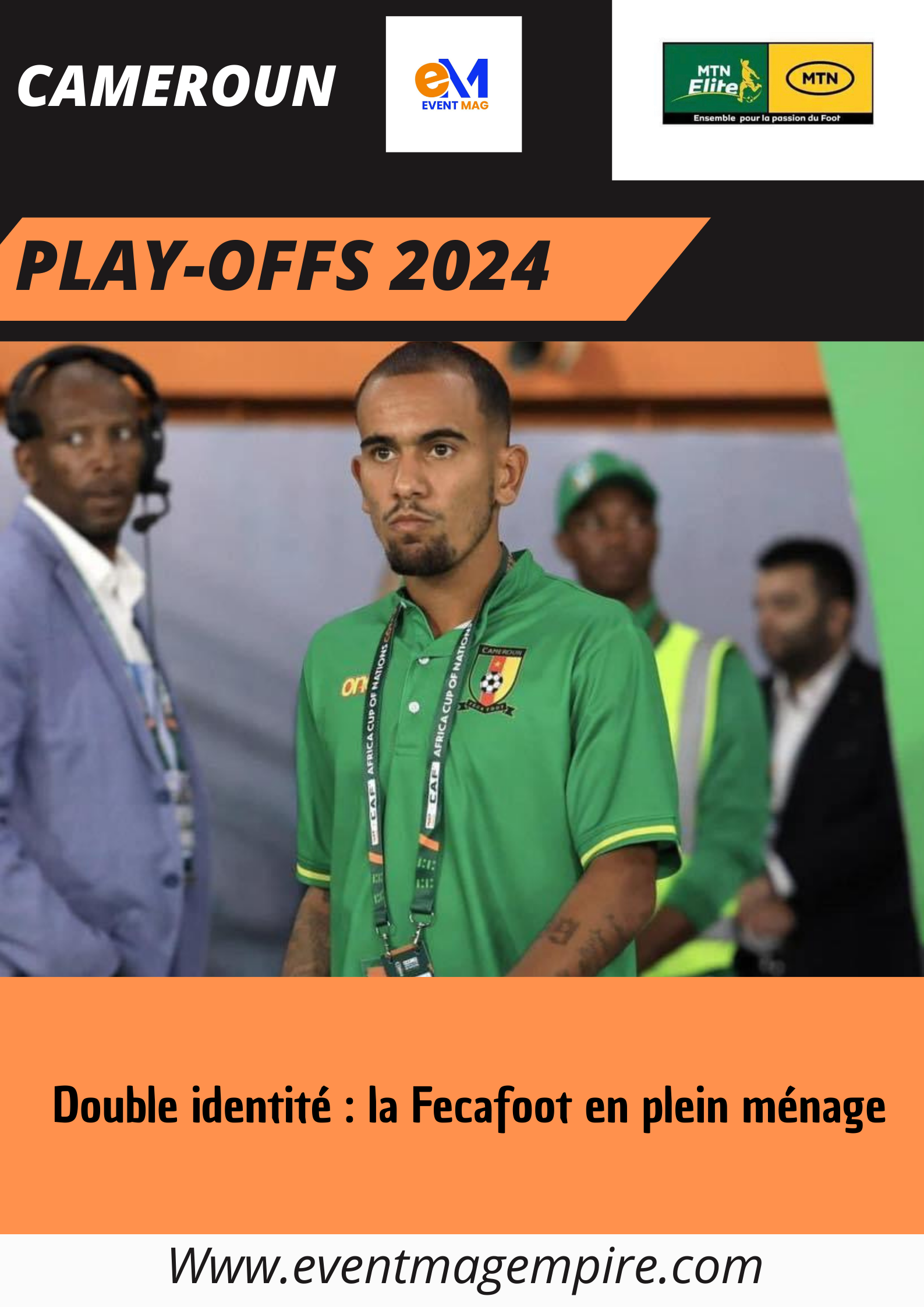 Double identité : la Fecafoot en plein ménage