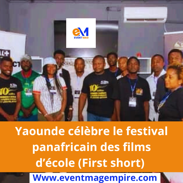 Yaoundé célèbre le festival panafricain des films d’école