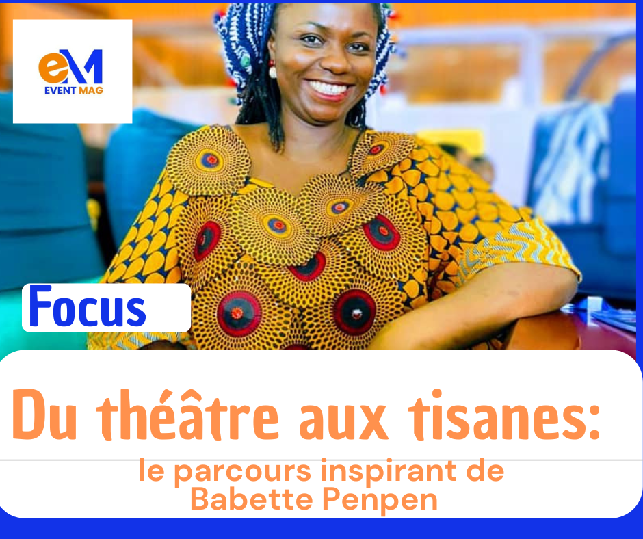 Du théâtre aux tisanes: le parcours inspirant de Babette Penpen
